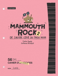 Mammouth rock t.2 : de l'autre côté du trou noir